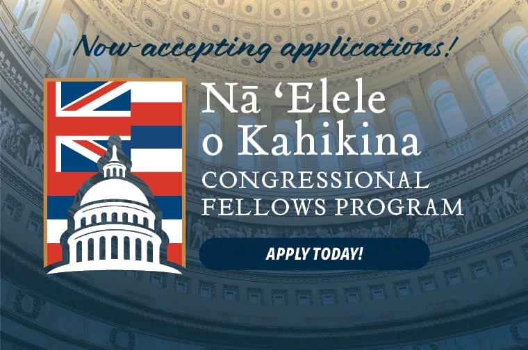 Nā ʻElele o - Congressional Fellows Program